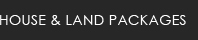 House & Land Packages