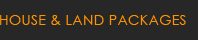 House & Land Packages